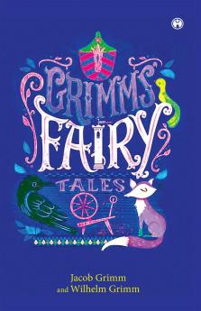 Grimms’ Fairy Tales