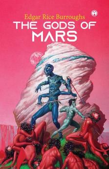 The Gods Of Mars