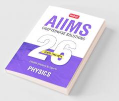 26 Years AIIMS Chapterwise Solutions - Physics