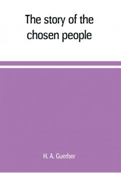 The story of the chosen people