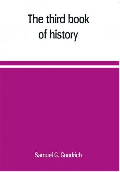 The third book of history