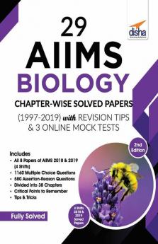 29 AIIMS Biology Chapter-wise Solved Papers (1997-2019) with Revision Tips & 3 Online Mock Tests - 2nd Edition
