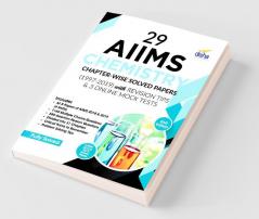 29 AIIMS Chemistry Chapter-wise Solved Papers (1997-2019) with Revision Tips & 3 Online Mock Tests - 2nd Edition