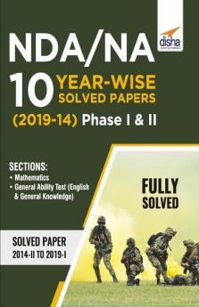 NDA/ NA 10 Year-wise Solved Papers (2019 - 14) Phase I & II