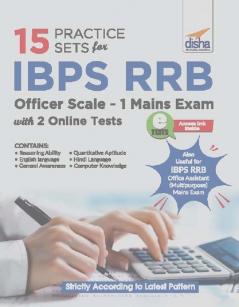 15 Practice Sets for IBPS RRB Officer Scale 1 Mains Exam with 2 Online Tests