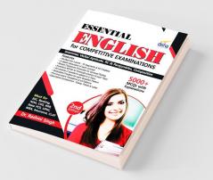 Essential General English for Competitive Exams - 2nd Edition SSC/Banking/Rlwys/CLAT/NDA/CDS/Hotel Mgmt./B.Ed 2nd Edition