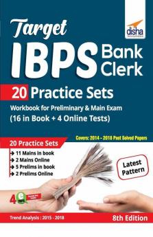 Target IBPS Bank Clerk 20 Practice Sets Workbook for Preliminary & Main Exam (16 in Book + 4 Online Tests) 8th Edition