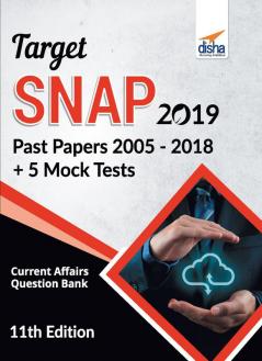TARGET SNAP 2019 (Past Papers 2005 - 2018) + 5 Mock Tests 11th Edition