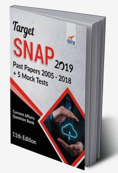 TARGET SNAP 2019 (Past Papers 2005 - 2018) + 5 Mock Tests 11th Edition