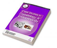 CASE STUDIES IN DIABETOLOGY & ENDOCRINOLOGY