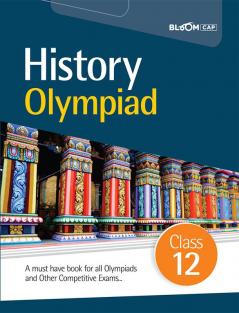 BLOOM CAP History Olympiad Class 12