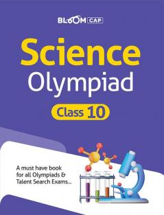 Bloom CAP Science Olympiad Class 10