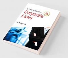 Easy Approach to Corporate Laws 4th Edn.