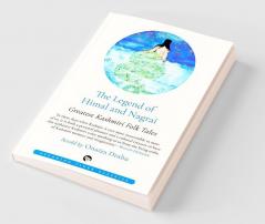 LEGEND OF HIMAL AND NAGRAI:GREATEST KASHMIRI FOLK TALES