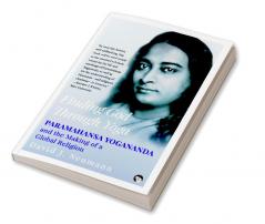 Finding God Through Yoga: Paramahansa Yogananda and the Maki