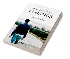 An Individual's Feelings