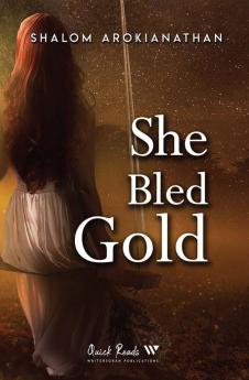 She Bled Gold