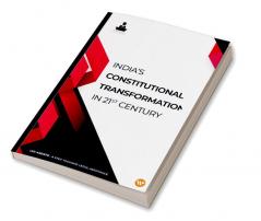 India's Constitutional Transformation in 21st Century