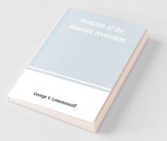 Memoirs of the Russian revolution