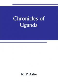 Chronicles of Uganda