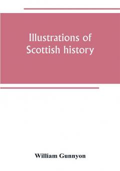 Illustrations of Scottish history