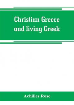 Christian Greece and living Greek