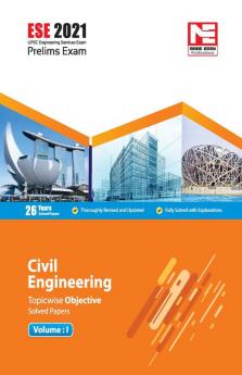 ESE 2021: Preliminary Exam: Civil Engineering Objective Solved Papers Vol-I