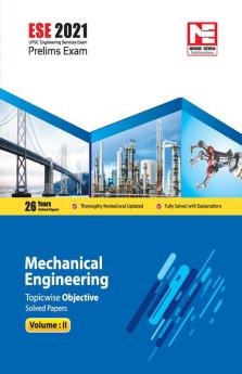 ESE 2021: Preliminary Exam: Mechanical Engineering Objective Solved Papers Vol-II