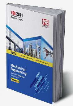 ESE 2021: Preliminary Exam: Mechanical Engineering Objective Solved Papers Vol-II