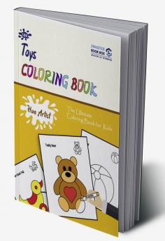 Hue Artist - Toys Colouring Book