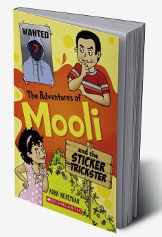 THE ADVENTURES OF MOOLI AND THE STICKER TRICKSTER