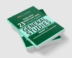 UPSC General Studies Paper I - 23 Years Topicwise Solved Papers (1997-2019) 2020