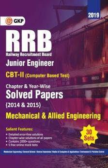 RRB 2019 - Junior Engineer CBT II 30 Sets : Chapter-Wise & Year-Wise solved Papers (2014 & 2015) - Mechanical & Allied Engineering