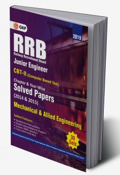 RRB 2019 - Junior Engineer CBT II 30 Sets : Chapter-Wise & Year-Wise solved Papers (2014 & 2015) - Mechanical & Allied Engineering