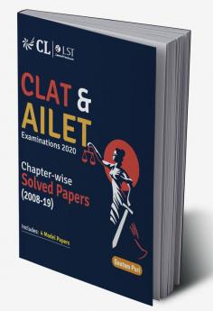 CLAT & AILET Chapter Wise Solved Papers 2008-2019