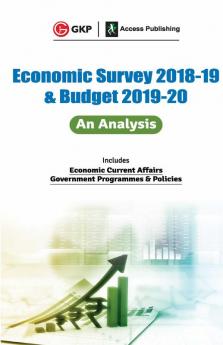 Economic Survey 2018-19 & Budget 2019-20 : An Analysis