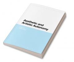 Aesthetic and Artistic Autonomy