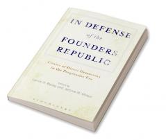 In Defense of the Founders Republic