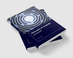 Philosophy of Language: An Introduction