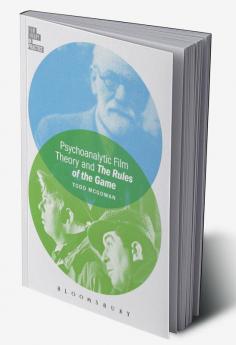 Psychoanalytic Film Theory and The Rules of the Game