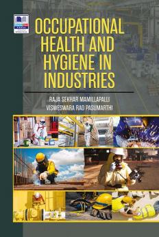Occupational Health and Hygiene in Industries
