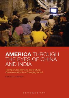 America Through the Eyes of China and India