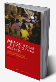 America Through the Eyes of China and India