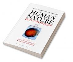 Human Nature: Fact and Fiction