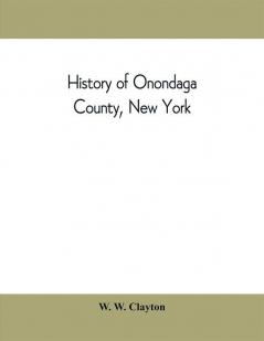 History of Onondaga County New York