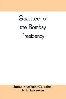 Gazetteer of the Bombay Presidency