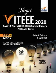 Target VITEEE 2020 - Past 14 Years (2019-2006) Solved Papers + 10 Mock Tests 9th Edition