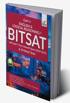 Guide to English & Logical Reasoning for BITSAT with past 6 Year Solved Papers (2018-2013) & 10 Mock Tests 8th Edition