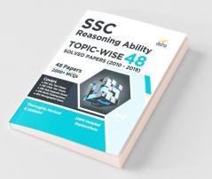 SSC Reasoning Topic-wise 48 Solved Papers (2010-2019) 3rd Edition
