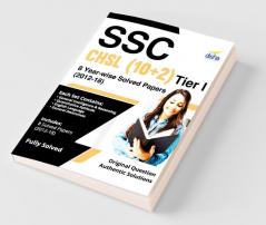SSC - CHSL (10+2) Tier I - 8 Year-wise Solved Papers (2012-18)